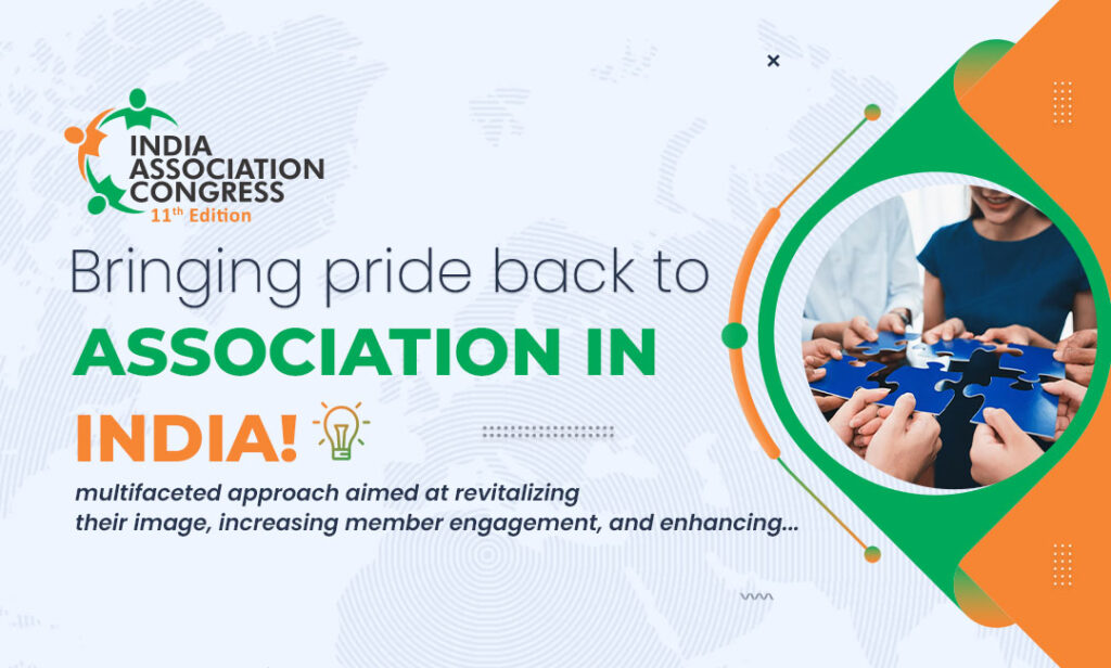 Bringing pride back to the association in India!