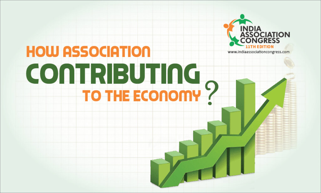 How Association contributing to the economy!